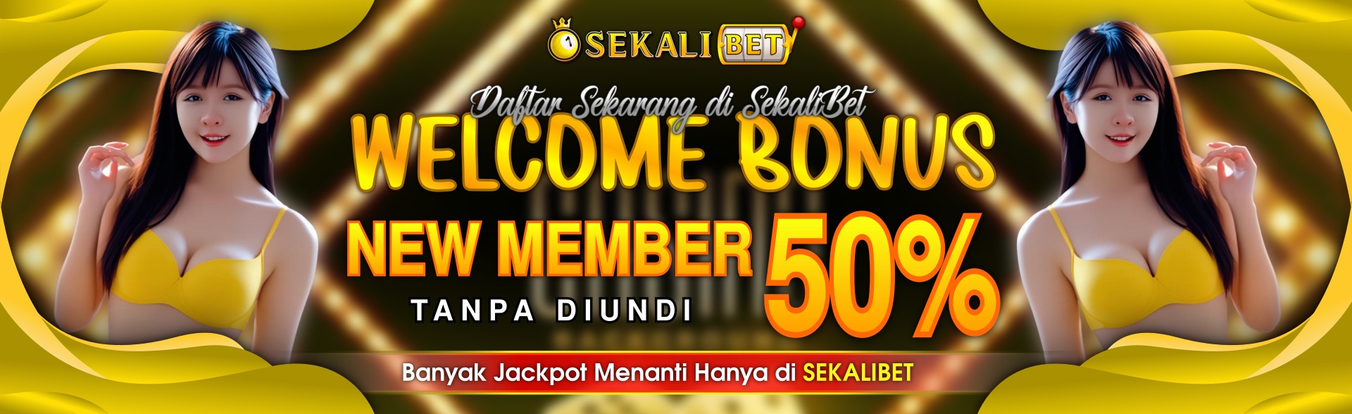 Bonus New Member Sekalibet